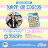CLASE VIRTUAL: TALLER DE COSTOS; APRENDE A PONER PRECIO A TUS PRODUCTOS ( LUNES 26 DE MAYO - 16 HRS.)